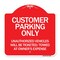 Signmission Customer Parking Only Unauthorized Vehicles Will Be Ticketed Towed at Owners Expense, RW-1818-24204 A-DES-RW-1818-24204 - alternate 1